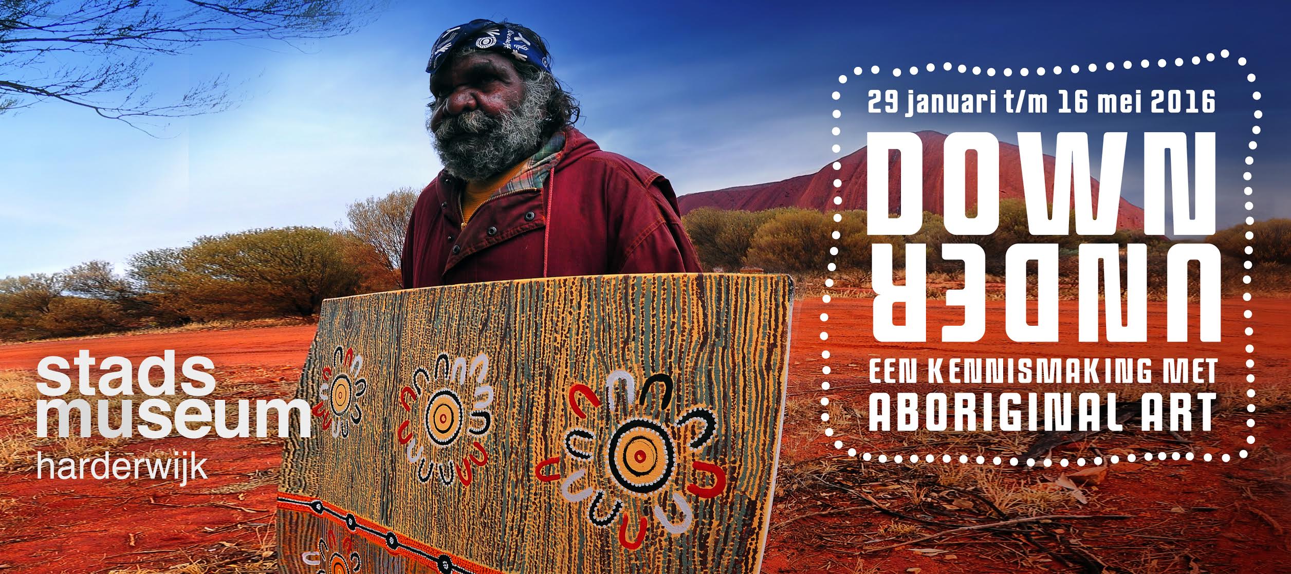 Stadsmuseum Harderwijk: Down Under | een kennismaking met Aboriginal Art