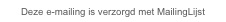Verzorgd door MailingLijst