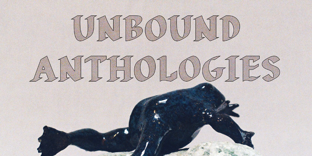 UnboundAnthologies sm UnboundAnthologies sm