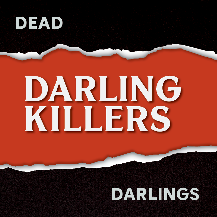Dead darlings