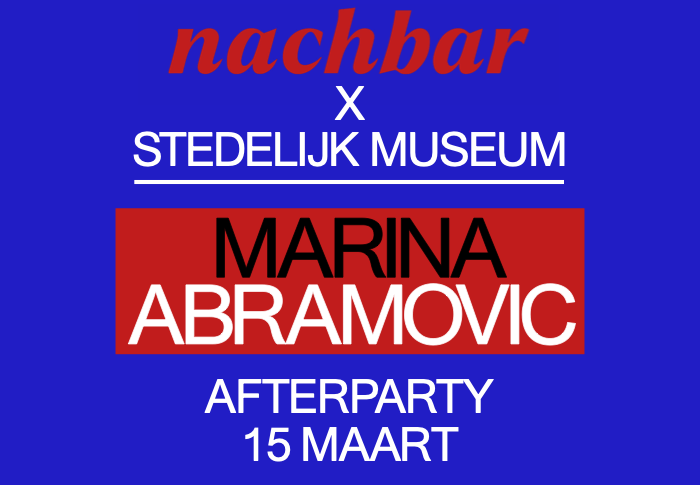 Grafisch beeld met daarop Nachbar x Stedelijk Museum, Marina Abramović afterparty
